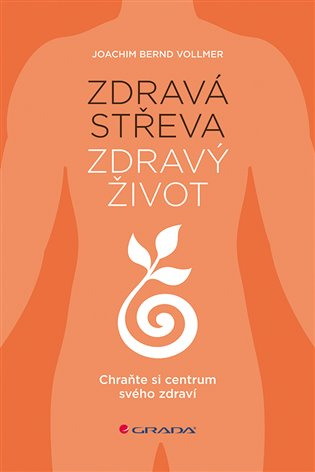 Zdravá střeva, zdravý život