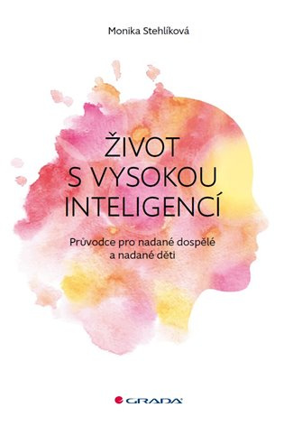 Život s vysokou inteligencí