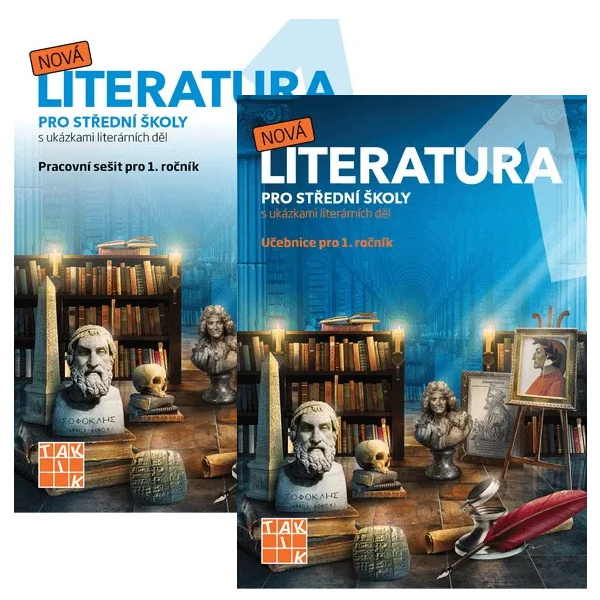 Sada – Nová literatura pro 1.ročník SŠ - pracovní sešit + Nová literatura pro 1.ročník SŠ - učebnice TAKTIK International, s.r.o