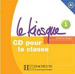 Le Kiosque 1 Audio Cd Classe Hachette
