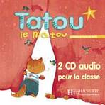 Tatou le matou (CD Audio Classe /2/) - Hugues Denisot Muriel, Piquet