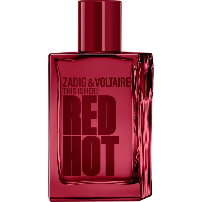 ZADIG&VOLTAIRE THIS IS HER! RED HOT parfémovaná voda pro ženy 50 ml