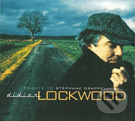 Didier Lockwood:  Tribute To Stephane Grappe - Didier Lockwood