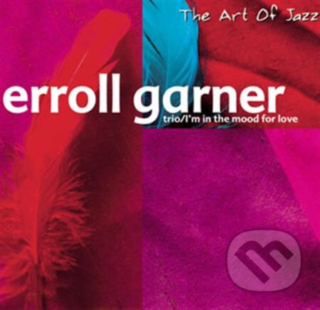 Erroll Garner:  The Art Of Jazz - Erroll G - Erroll Garner