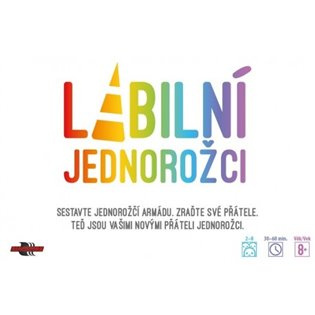 Labilní jednorožci