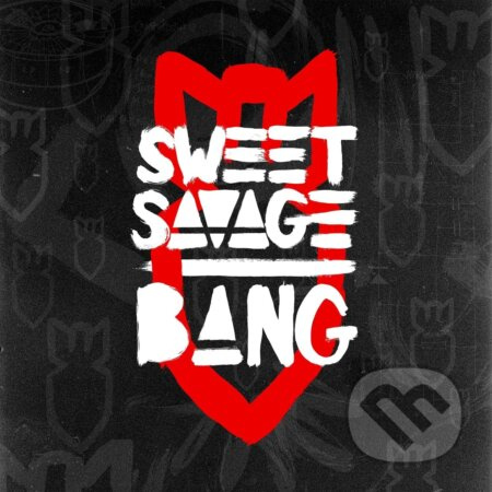 Sweet Savage:  Bang (CD) - Sweet Savage, Sweet Savage