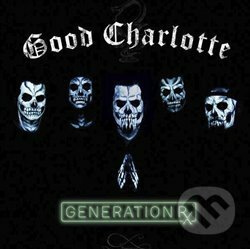 Good Charlotte: Generation Rx - Good Charlotte