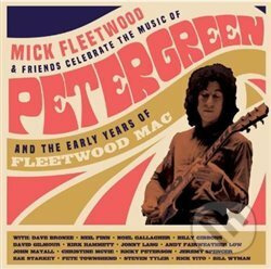 Fleetwood Mac: Celebrate the Music of Peter Green and the Early Years of Fleetwood Mac