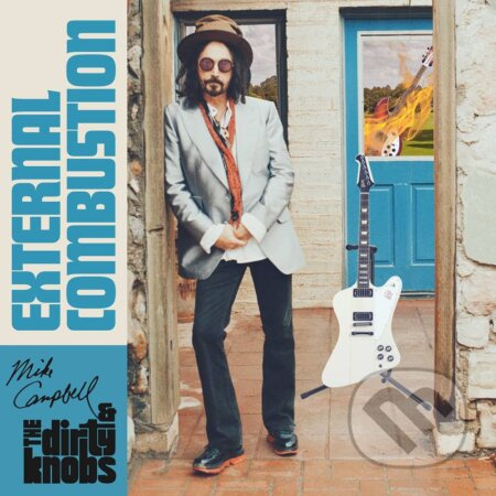 Mike Campbell & The Dirty Knobs: External Combustion