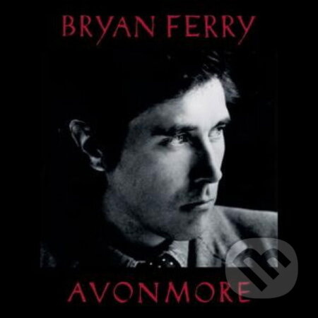 Bryan Ferry:  Avonmore CD - Bryan Ferry, Bryan Ferry