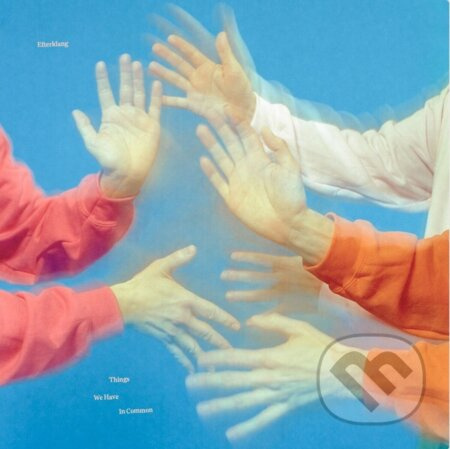 Efterklang:  Things We Have In Common - Efterklang, Efterklang