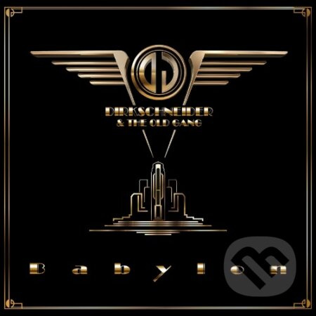 Dirkschneider & The Old Gang:  Babylon Ltd. - Dirkschneider & The Old Gang