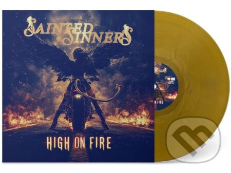 Sainted Sinner:  High On Fire (Sunshine Gold) - Sainted Sinner, Sainted Sinner