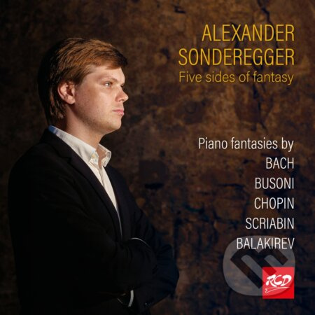 Alexander Sonderegger:  Five Sides Of Fantasy - Alexander Sonderegger
