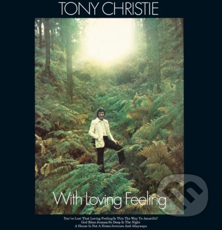 Christie Tony:  With Loving Feeling / 140Gr. (LP) - Christie Tony, Christie Tony
