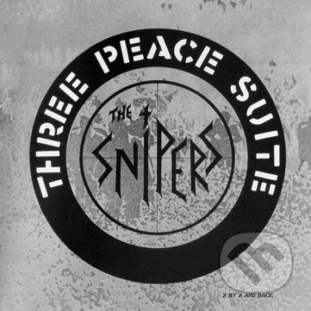 Snipers: Three Peace Suite LP - Snipers