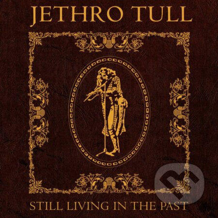 Jethro Tull:  Still...living In The Past Ltd. (5CD + 1Blu-ray)