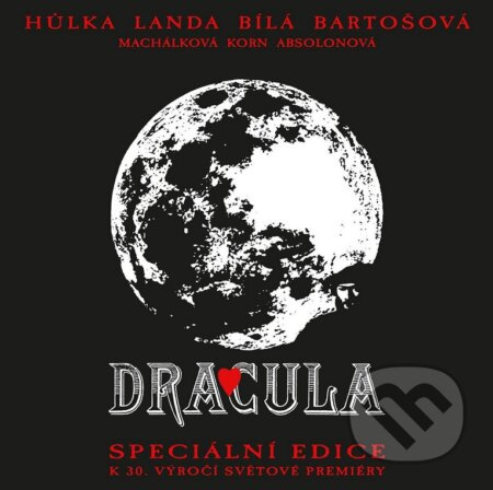 Muzikal:  Dracula / Specialni Edice K 30. Vyroci Svetove Premiery