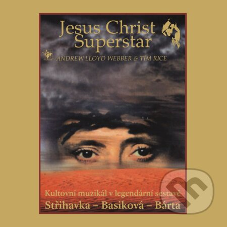 Muzikál - Jesus Christ Superstar