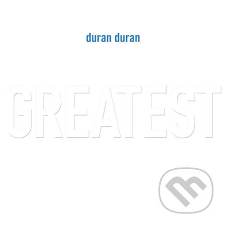 Duran Duran: Greatest (140Gr.) (2LP) - Duran Duran, Duran Duran