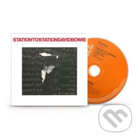 David Bowie: Station to Station - David Bowie, David Bowie