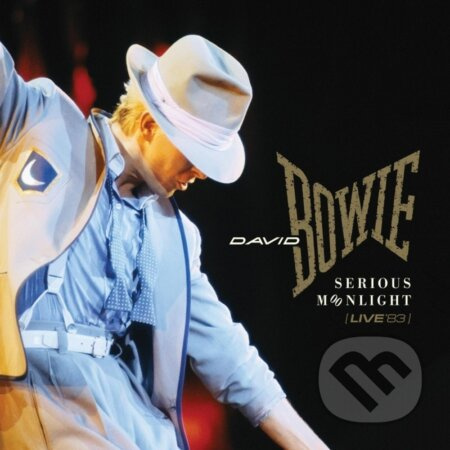 David Bowie: Serious Moonlight (Live ´83) - David Bowie, David Bowie