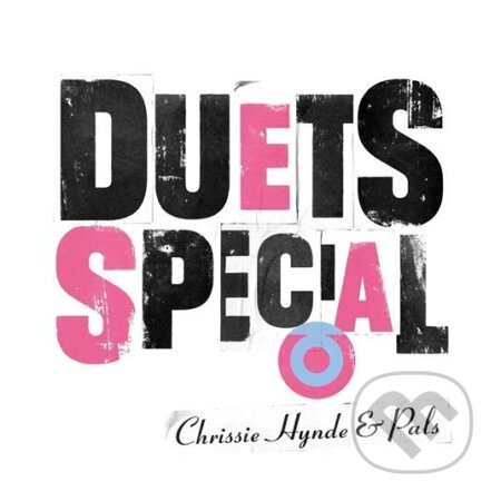 Chrissie Hynde & Pals: Duets Special - Chrissie Hynde & Pals, Chrissie Hynde & Pals