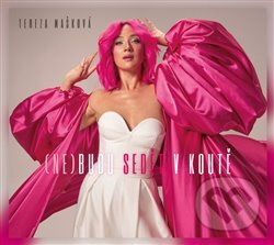 Tereza Mašková: Nebudu sedět v koutě (CD) - Tereza Mašková
