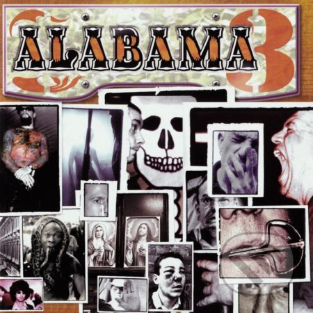 Alabama 3:  Exile on Coldharbour Lane - Alabama 3