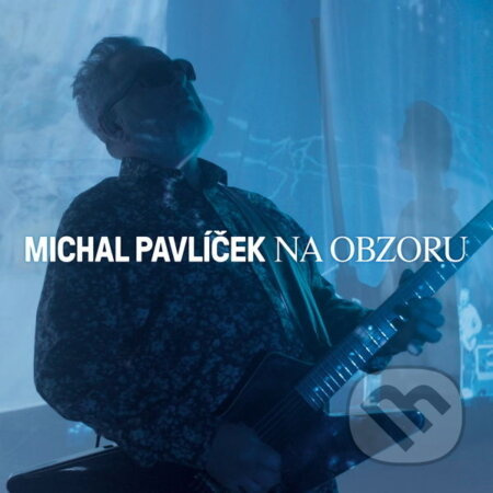 Michal Pavlicek:  Na obzoru (CD) - Michal Pavlíček