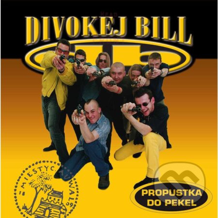 Propustka do pekel (Remastered 2022) - Divokej Bill