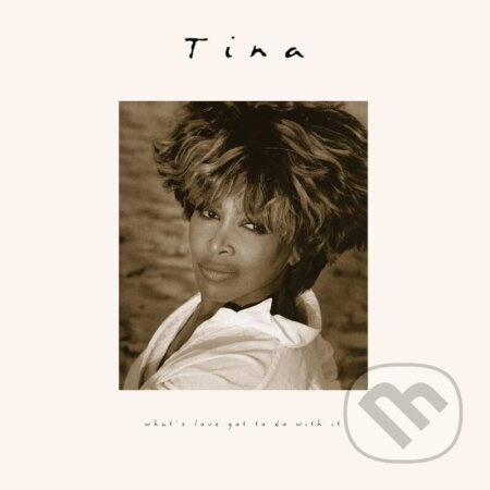 What&apos;s Love Got To Do With It (30th Anniversary) - Tina Turner