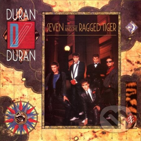 Duran Duran: Seven & The Ragged Tiger (2010 Remaster)