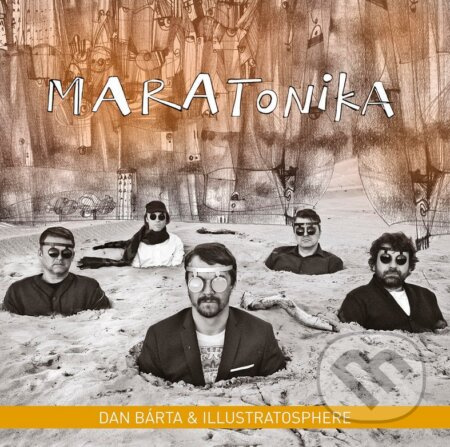 Dan Bárta & Illustratosphere: Maratonika / Remastered LP