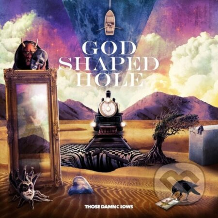 Those Damn Crows:  God Shaped Hole LP - Those Damn Crows