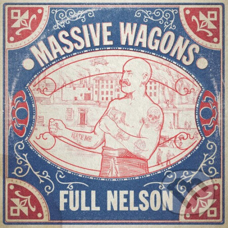 Massive Wagons:  Full Nelson - Massive Wagons