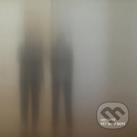 Pet Shop Boys: Hotspot - Pet Shop Boys
