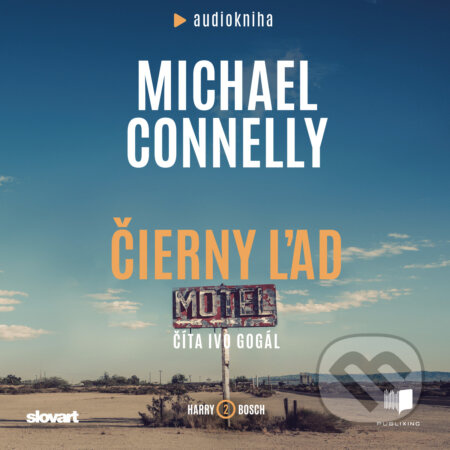Čierny ľad - Michael Connelly - audiokniha z kategorie Detektivky, thrillery a horory