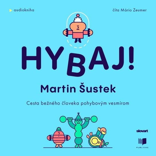 Hybaj -  Martin Šustek