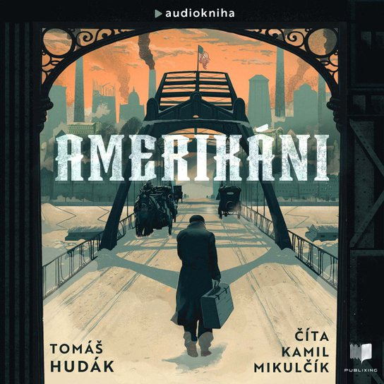Amerikáni -  Tomáš Hudák