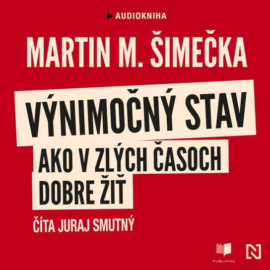 Výnimočný stav -  Martin M. Šimečka