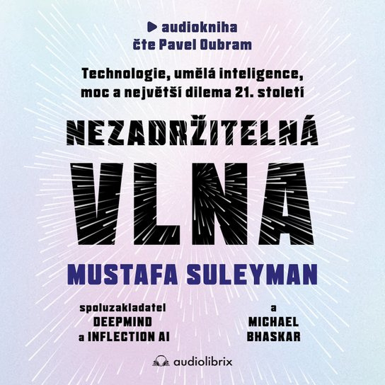 Nezadržitelná vlna -  Michael Bhaskar