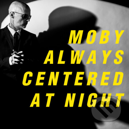 Moby: Always Centered At Night (Yellow) LP (2 LP) - Moby