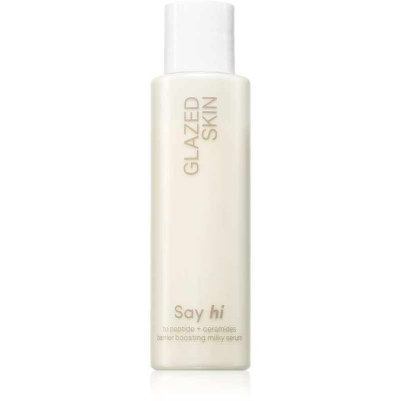 Say Hi Glazed Skin mléčné pleťové sérum s ceramidy a peptidy 100 ml
