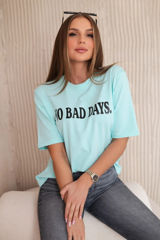 Kesi Dámské tričko No Bad Days Barva: Tyrkysová, Velikost: UNI