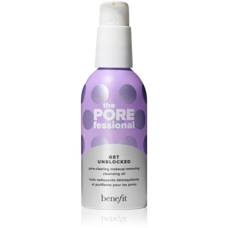 Benefit The POREfessional Get Unblocked čisticí a odličovací olej pro vyhlazení pleti a minimalizaci pórů 147 ml