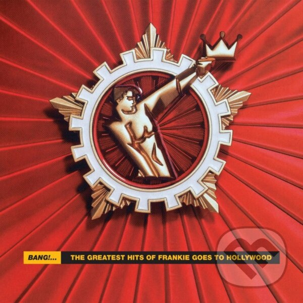 Frankie Goes To Hollywood: Bang! The Greatest Hits,Frankie Goes To Hollywood: Bang! The Greatest Hits