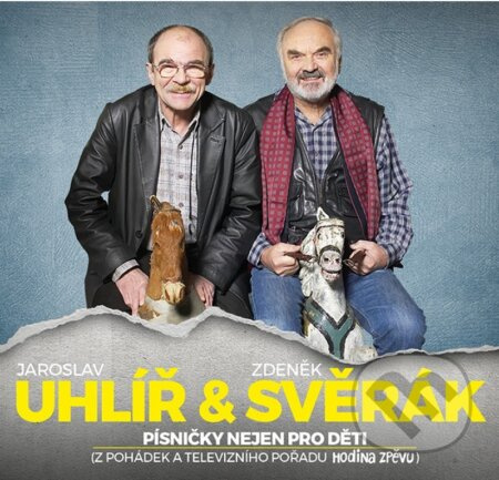 Uhlíř & Svěrák: Písničky nejen pro děti (3 CD) - Jaroslav Uhlíř, Zdeněk Svěrák