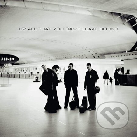 All That You Can't Leave Behind (20th Anniversary Reissue)