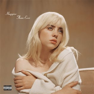 Billie Eilish: Happier Than Ever - Billie Eilish